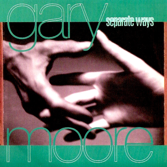 Gary Moore - Separate Ways